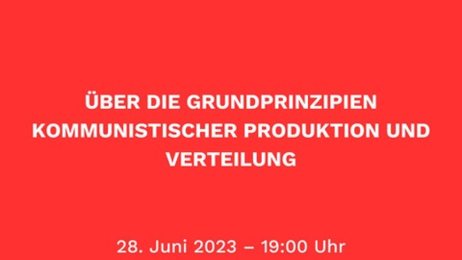 Über die Grundprinzipien kommunistischer Produktion und Verteilung