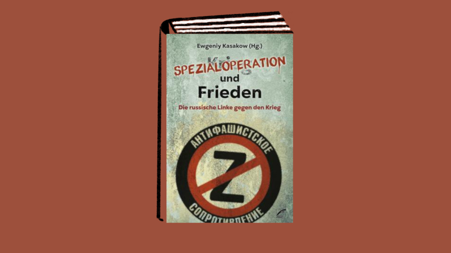 Spezialoperation und Frieden. Die russische Linke gegen den Krieg