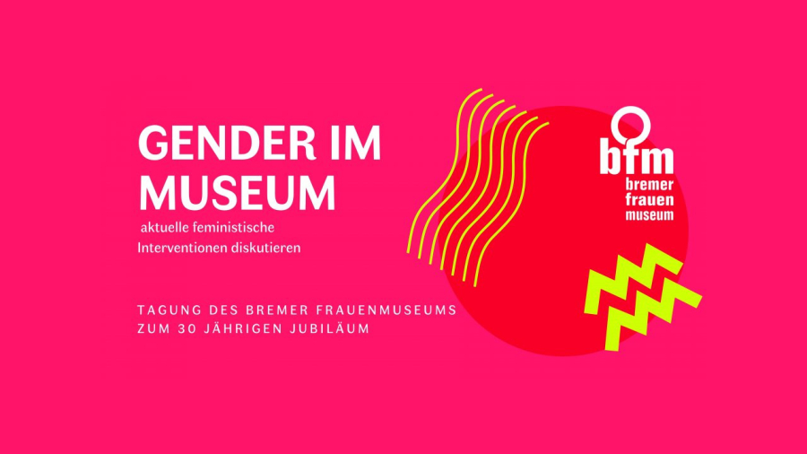 Gender im Museum – aktuelle feministische Interventionen diskutieren